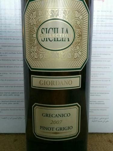 2007 Giordano Collection Sicilia Grecanico - Pinot Grigio | Vivino US