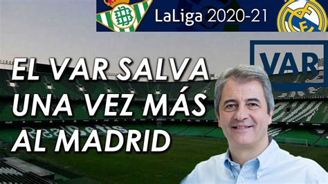 Audioresumen Betis Real Madrid Relato Manolo Lama Cope Laliga