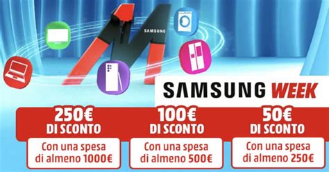 Mediaworld Samsung Week Fino A Di Sconto Sui Prodotti Samsung