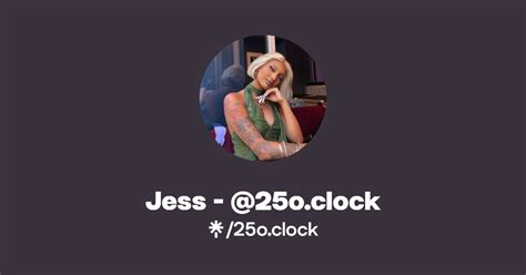 Jess 25o Clock Instagram Tiktok Linktree