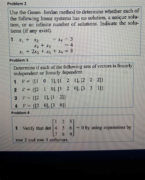 Solved Use The Gauss Jordan Method To Determine Whether Each Chegg