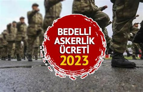 Bedell Askerl K Cret Temmuz Yeni Bedelli Askerlik Creti Ne