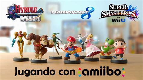 Jugando Con Amiibo Hyrule Warriors Mario Kart Y Super Smash Bros