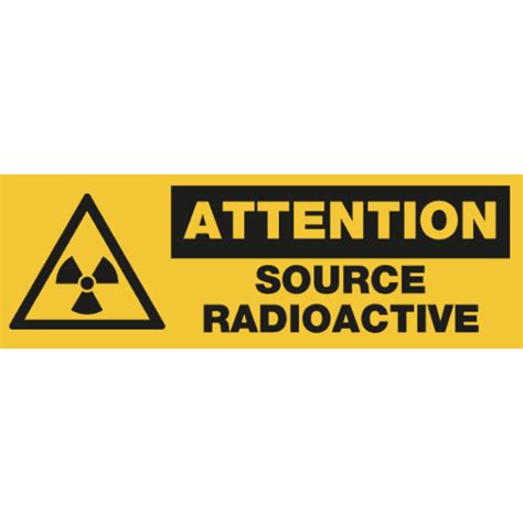 Panneau Picto Attention Source Radioactive Danger Radioactif