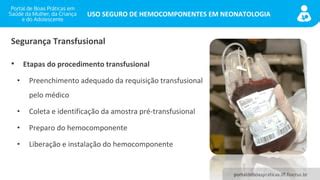 Uso Seguro De Hemocomponentes Em Neonatologia PPT