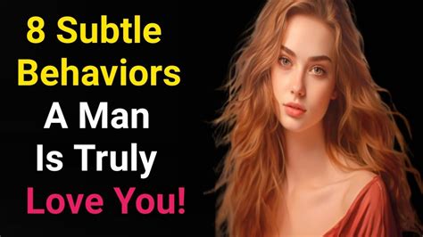 If A Man Is Truly In Love With You Hell Usually Display These Subtle 8 Behaviors Youtube