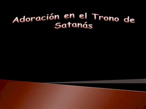 Pdf Adoraci N En El Trono De Satan S Dokumen Tips