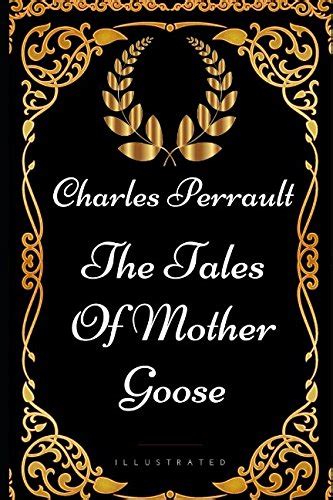 The Tales Of Mother Goose By Charles Perrault Illustrated Charles