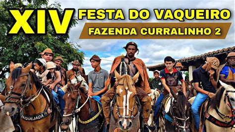 XIV FESTA DO VAQUEIRO DA FAZENDA CURRALINHO 2 CABROBÓ PE YouTube