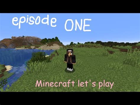 Episode One Minecraft Let S Play YouTube