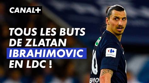 Zlatan Ibrahimovic Ses Buts En Ligue Des Champions En Streaming