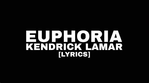 Euphoria Kendrick Lamar Lyrics Drake Diss Youtube