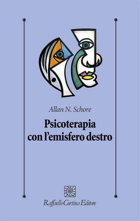 Psicoterapia Con Lemisfero Destro Schore Allan N Mucci Clara