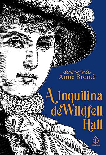 Charlotte Emily E Anne Conheça A História Das Irmãs Brontë