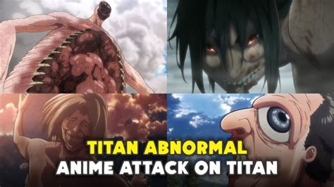 Full Seluruh Titan Abnormal Di Anime Attack On Titan Shingeki No Kyojin