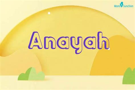 Anayah Baby Name: Meaning, Origin, Popularity