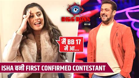 Bigg Boss 17 Isha Malviya Bani First Confirmed Contestants Isha Ne