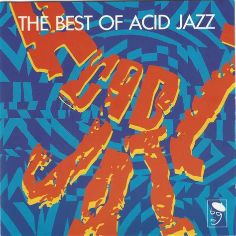 The Best Of Acid Jazz Cd Compilation 1989 [r729253] Discogs