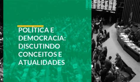 Política E Democracia Discutindo Conceitos E Atualidades Online Sympla