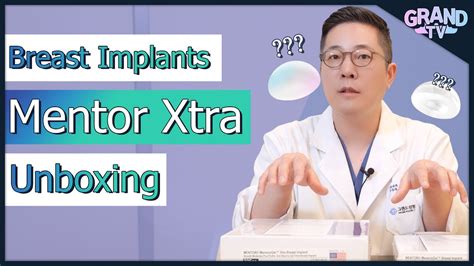 Grand Plastic Surgery Breast Implants Mentor Xtra Unboxing Youtube