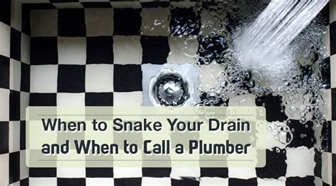 When to Snake Your Drain & When to Call a Plumber