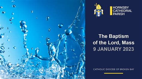 Feast Of The Baptism Of The Lord Mass 9 January 2023 Youtube