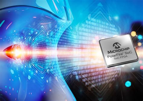 Microchip Announces First RISC V Based SoC FPGA To Use Half The Power