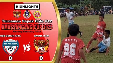 SEPAK BOLA USIA DINI TURNAMEN U12 AMASSANGANG CUP 2023 SSB BENUR KITA