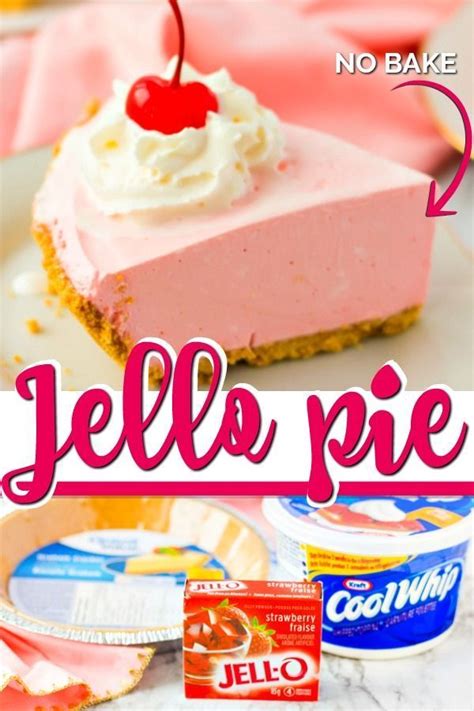 This Strawberry Jello Pie Is The Perfect Cool And Creamy Treat To Enjoy