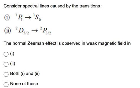 Solved Consider Spectral Lines Caused By The Tra Solutioninn