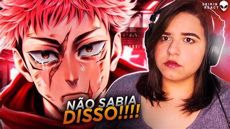 React Desabafo Itadori Yuji Desconstrução do Herói Feat