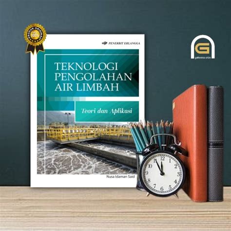 Jual Buku Teknologi Pengolahan Air Limbah Teori Dan Aplikasi By Nusa