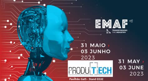 Produtech Estará Na 19º Edição Da Emaf Feira Internacional De