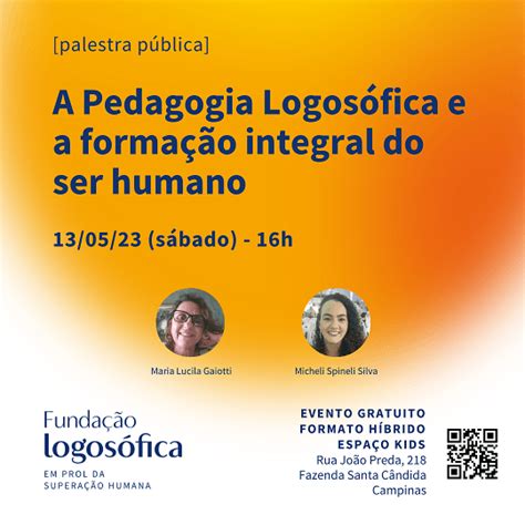 A Pedagogia Logosófica e a formação integral do ser humano em Campinas