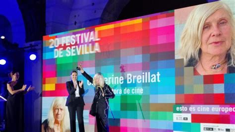 El Festival De Cine De Sevilla Reconoce A Catherine Breillat Y Juan