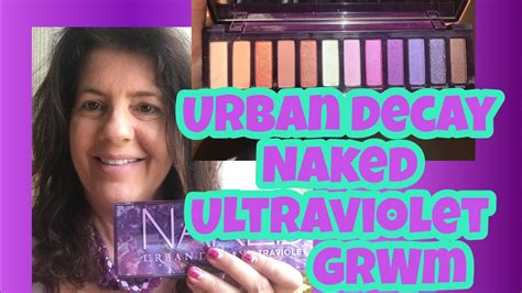 Urban Decay Naked Ultraviolet Save Your Get Ready W Me Naked