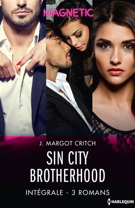 Sin City Brotherhood Intégrale 3 romans ebook J Margot Critch