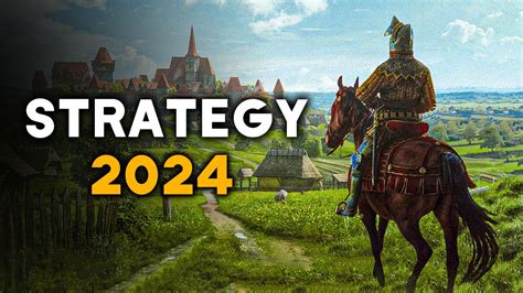 Top 10 New Upcoming Strategy Games Of 2024 Youtube