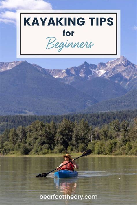 Beginner Kayaking Tips for First-Time Paddlers – Bearfoot Theory