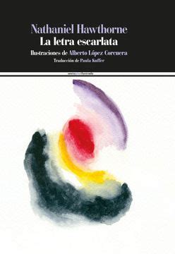 La Letra Escarlata Libro De Nathaniel Hawthorne Sexto Piso DonPrecio Cl