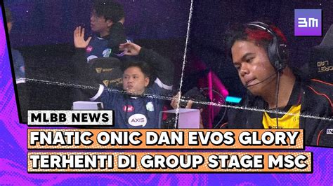 Dua Tim Unggulan Wakil Indonesia Fnatic ONIC Dan EVOS Glory Gagal