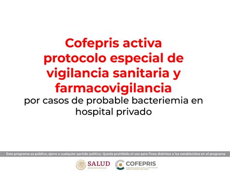 Cofepris Activa Protocolo Especial De Vigilancia Sanitaria Y