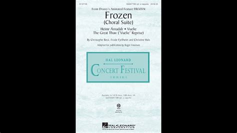 Frozen Choral Suite Ssaattbb Choir A Cappella Adapted By Roger