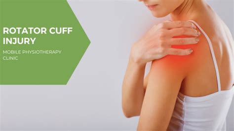 Rotator Cuff Injury Cause, Symptoms, Treatment | Mobile Physio. clinic