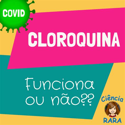 Cloroquina Funciona ou não