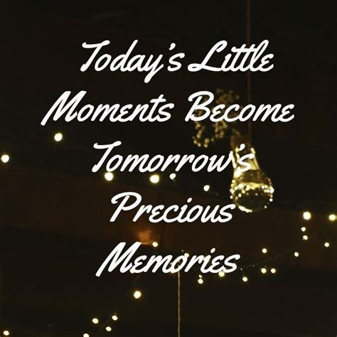 Memories Cherished Quotes Bima Quotes