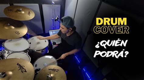 Quien Podra Drum Cover Averlymorilloficial Youtube