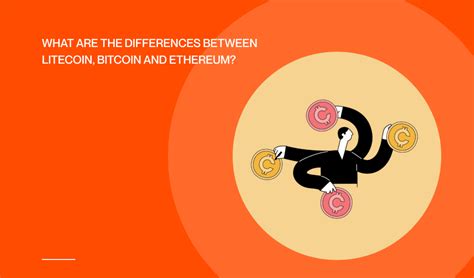 Comparing Cryptocurrencies The Differences Between Litecoin Bitcoin