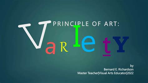 PRINCIPLE OF ART - VARIETY.pptx