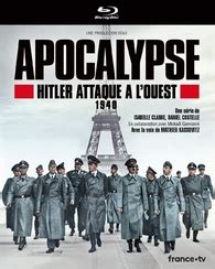 Apocalypse Hitler Attaque L Ouest Blu Ray Release Date November